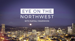 Eye on the Northwest